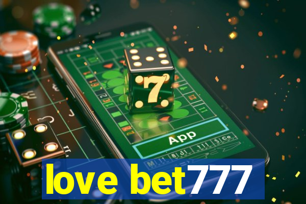 love bet777